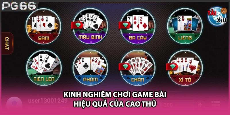 Kinh nghiệm chơi game bài hiệu quả của cao thủ