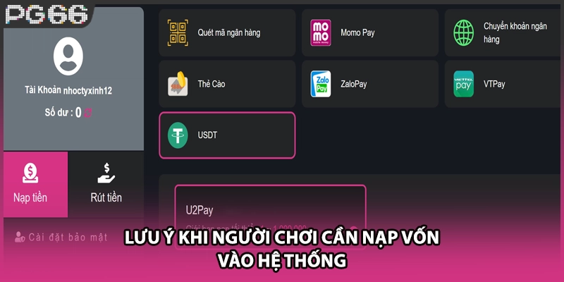 Lưu ý khi người chơi cần nạp vốn vào hệ thống
